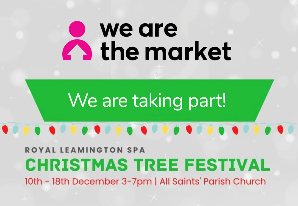 We Are The Market sponsor’s Royal Leamington Spa Christmas Tree Festival